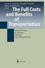 Full Costs and Benefits of Transportation
