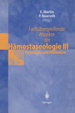 Fachübergreifende Aspekte der Hämostaseologie III