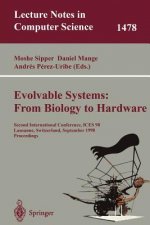 Evolvable Systems: From Biology to Hardware