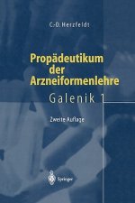 Propadeutikum Der Arzneiformenlehre