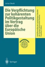 Die Verpflichtung zur koharenten Politikgestaltung im Vertrag uber die Europaische Union