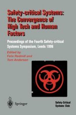 Safety-Critical Systems: The Convergence of High Tech and Human Factors