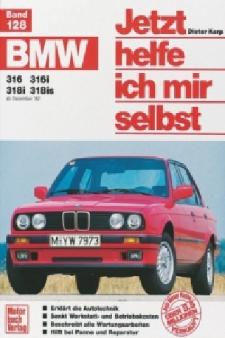 BMW 316, 316i, 318i, 318is ab Dezember '82