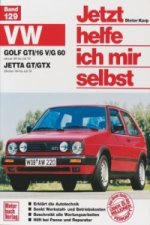 VW Golf GTI/16 V/G 60 Januar '84 bis Juli '91. Jetta GT/GTX Oktober '84 bis Juli '91