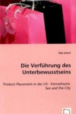 Die Verführung des Unterbewußtseins