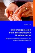Immunsuppression beim rheumatischen Hornhautulcus