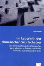 Im Labyrinth des chinesischen Wortschatzes