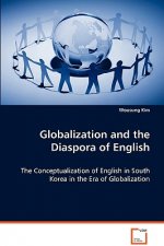 Globalization and the Diaspora of English