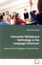 Interactive Whiteboard Technology in the Language  Classroom
