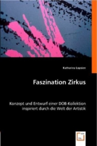 Faszination Zirkus