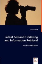 Latent Semantic Indexing and Information Retrieval