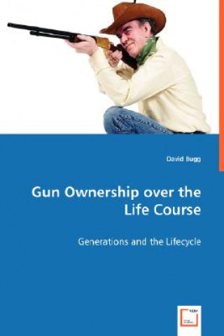 Gun Ownership over the Life Course