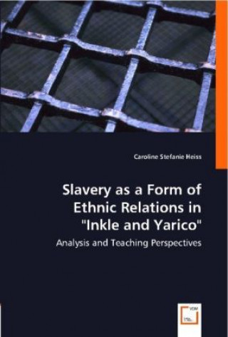 Slavery as a Form of Ethnic Relations in 