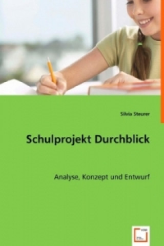 Schulprojekt Durchblick