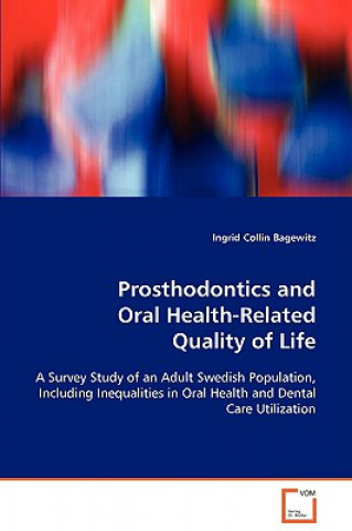 Prosthodontics and Oral Health-Related Quality of Life