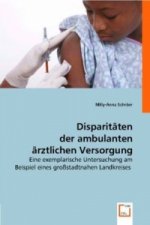 Disparitäten der ambulanten ärztlichen Versorgung
