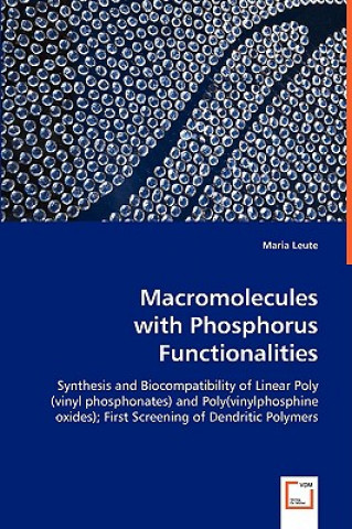 Macromolecules with Phosphorus Functionalities
