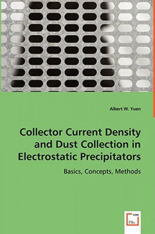 Collector Current Density and Dust Collection in Electrostatic Precipitators