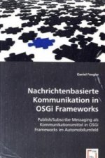 Nachrichtenbasierte Kommunikation in OSGi Frameworks