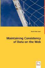 Maintaining Consistency of Data on the Web