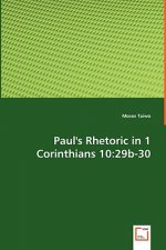 Paul's Rhetoric in 1 Corinthians 10