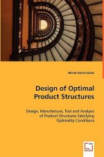 Design of Optimal Product Structures
