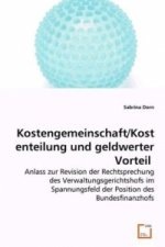 Kostengemeinschaft/Kostenteilung und geldwerter Vorteil