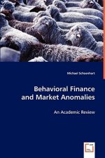 Behavioral Finance and Market Anomalies