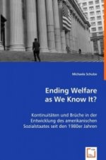Ending Welfare as We Know It?