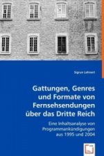 Gattungen, Genres und Formate von Fernsehsendungen über das Dritte Reich