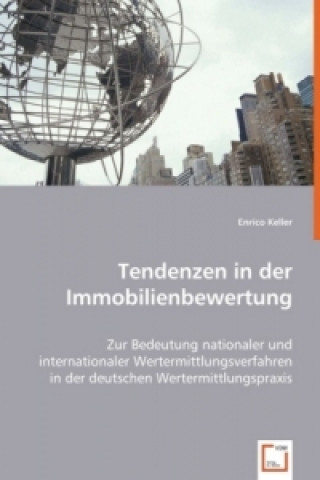 Tendenzen in der Immobilienbewertung