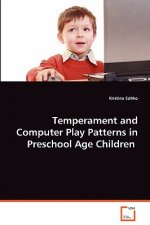 Temperament and Computer Play Patterns in Preschool Age Children