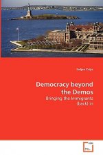 Democracy beyond the Demos