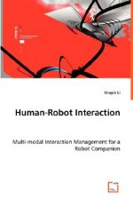 Human-Robot Interaction - Multi-modal Interaction Management for a Robot Companion