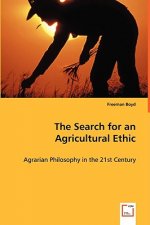 Search for an Agricultural Ethic