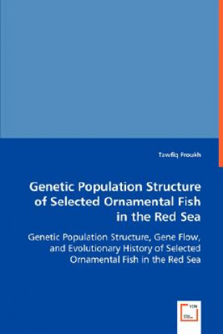 Genetic Population Structure of Selected Ornamental Fish in Red Sea