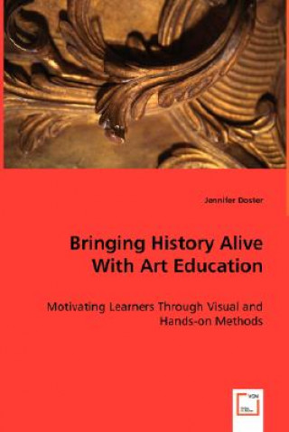 Bringing History Alive with Art Education