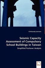 Seismic Capacity Assessment of Compulsory School Buildings in Taiwan - Simplified Pushover Analysis