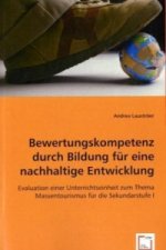 Bewertungskompetenz durch Bildung für eine nachhaltige Entwicklung