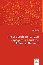 Grounds for Citizen Engagement and the Roles of Planners