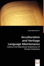 Acculturation and Heritage Language Maintenance