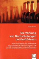 Die Wirkung von Nachschulungen bei Kraftfahrern