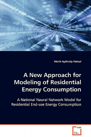 New Approach for Modeling of Residential Energy Consumption