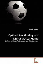 Optimal Positioning in a Digital Soccer Game