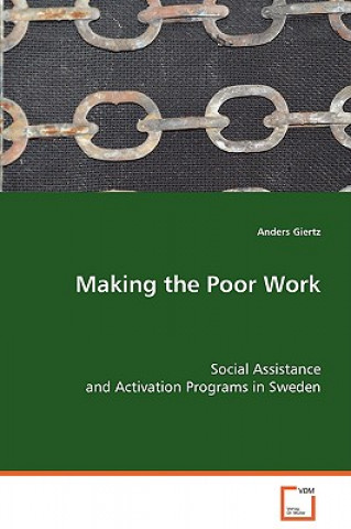 Making the Poor Work