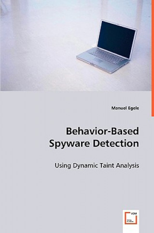 Behavior-Based Spyware Detection