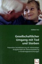 Gesellschaftlicher Umgang mit Tod und Sterben