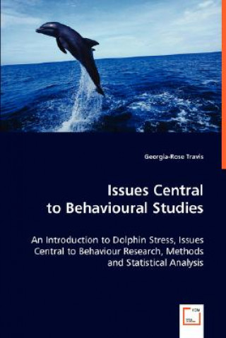 Issues Central to Behavioural Studies