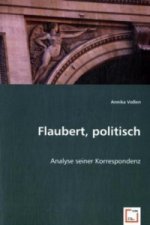 Flaubert, politisch