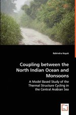Coupling between the North Indian Ocean and Monsoons
